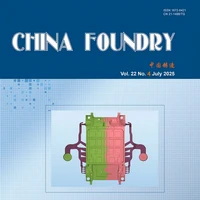 CHINA FOUNDRY杂志2025年第4期目录及摘要